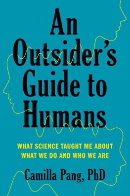 Camilla Pang PhD An Outsiders Guide to Humans: What Science Taught Me About What We Do and Who We Are