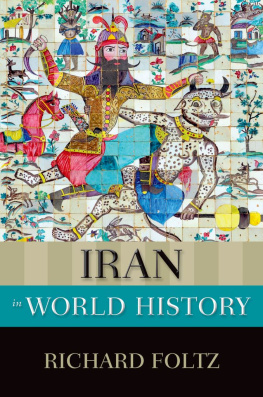 Foltz Richard - Iran in World History