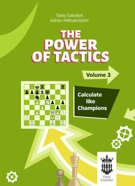 Tadej Sakelsek The Power Of Tactics - Volume 3