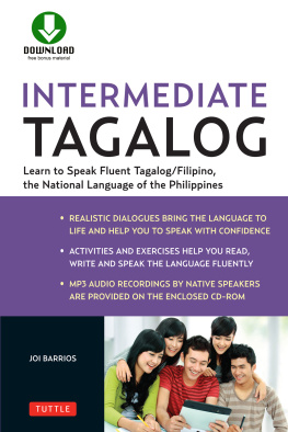 Joi Barrios - Intermediate Tagalog: Learn to Speak Fluent Tagalog (Filipino), the National Language of the Philippines