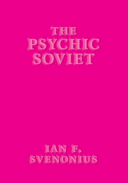 Ian F. Svenonius - The Psychic Soviet