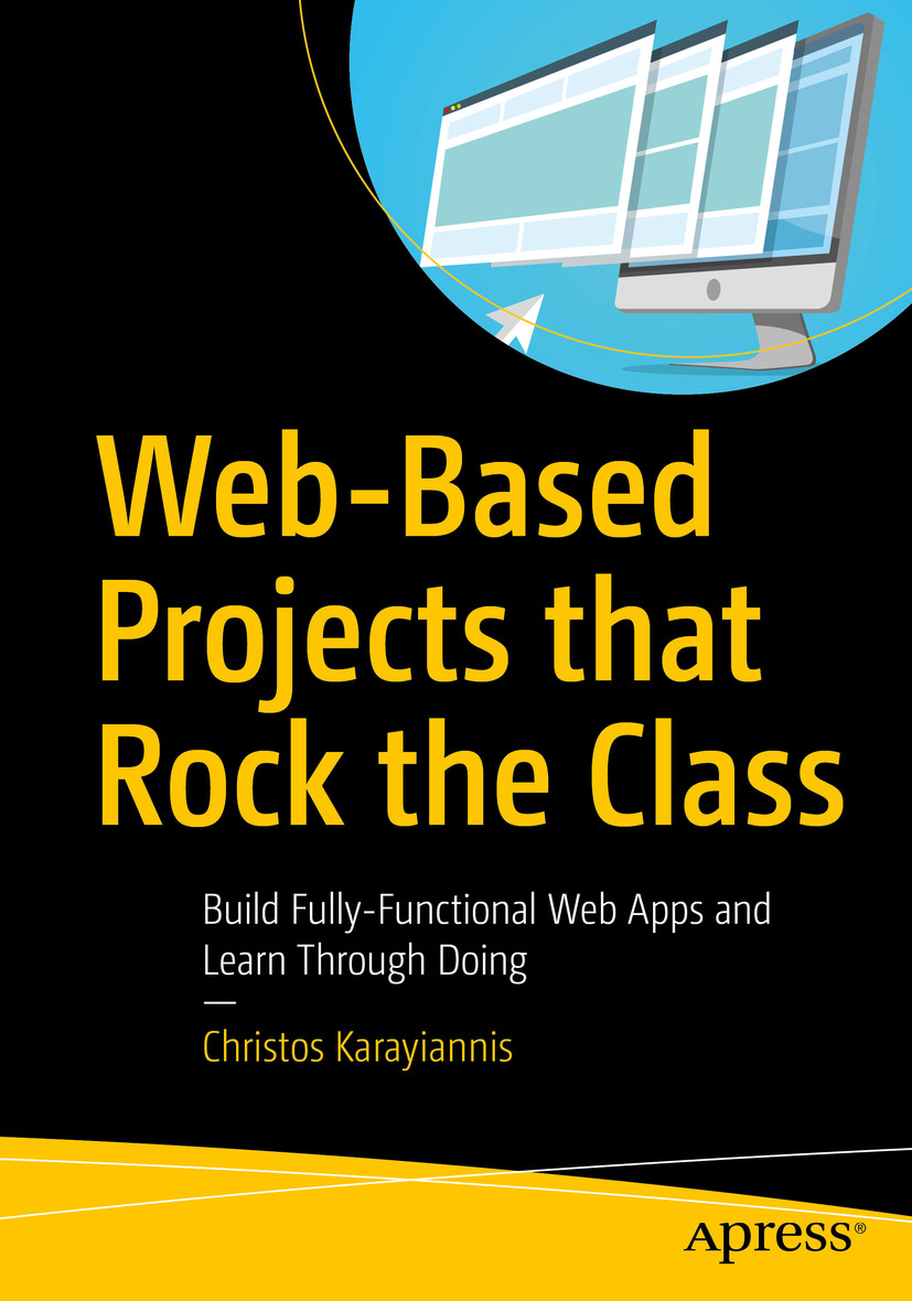 Christos Karayiannis Web-Based Projects that Rock the Class Build - photo 1