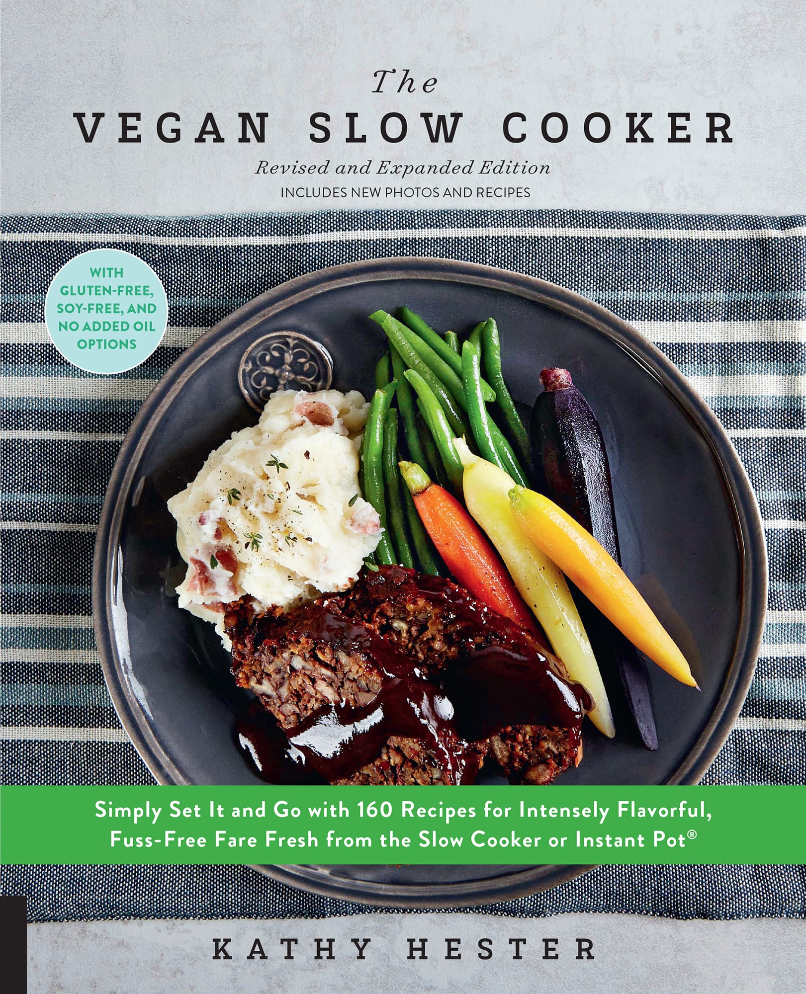 THE VEGAN SLOW COOKER Revised and Expanded INCLUDES NEW PHOTOS AND RECIPES - photo 1