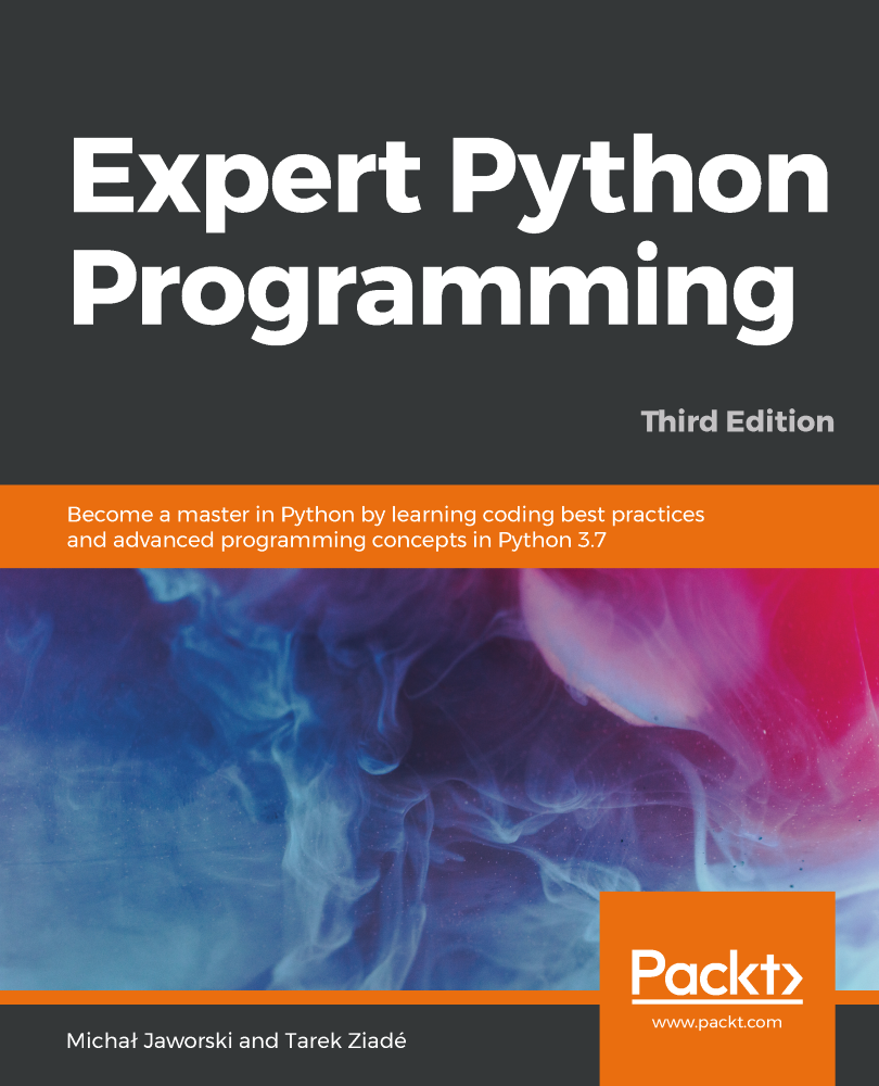 Expert Python Programming Third Edition Become a master in Python by - photo 1