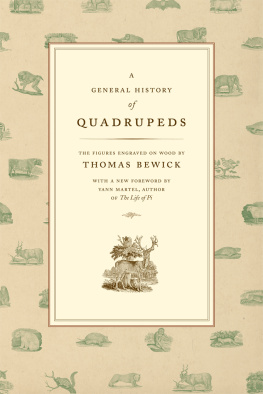 Thomas Bewick A General History of Quadrupeds: The Figures Engraved on Wood