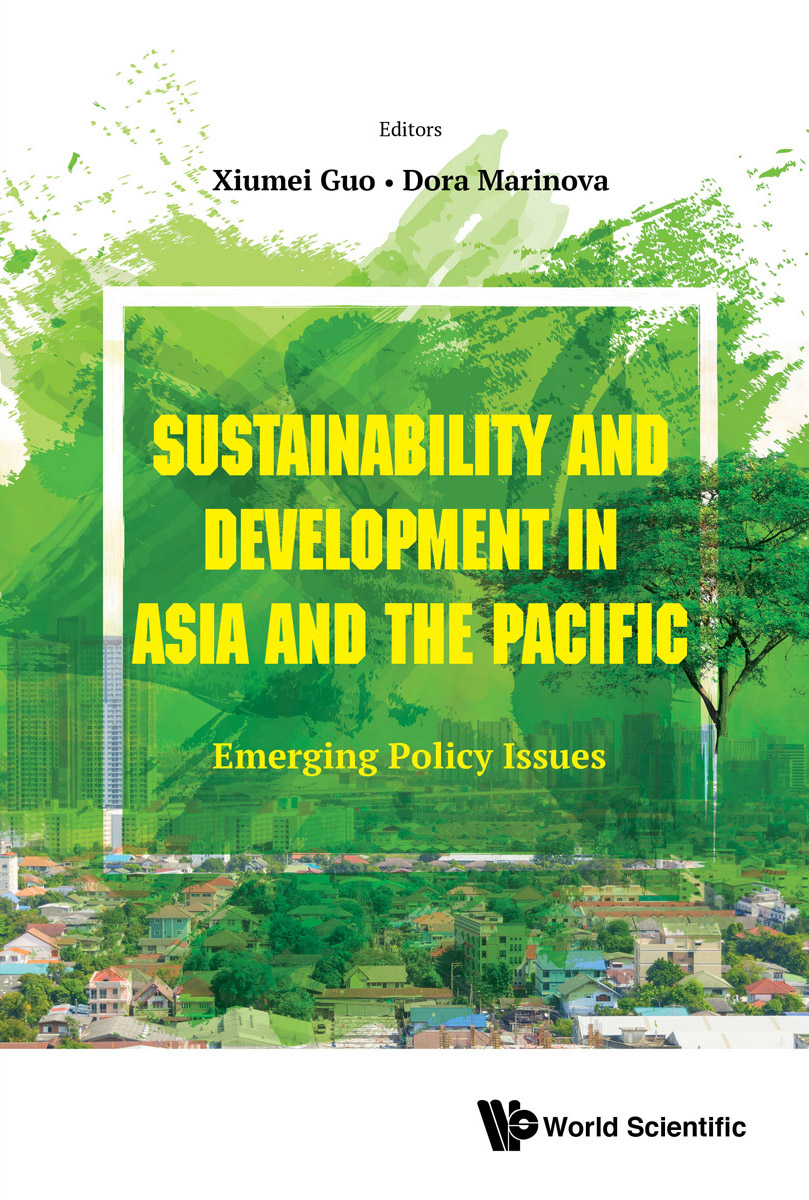 SUSTAINABILITY AND DEVELOPMENT IN ASIA AND THE PACIFIC Emerging Policy - photo 1