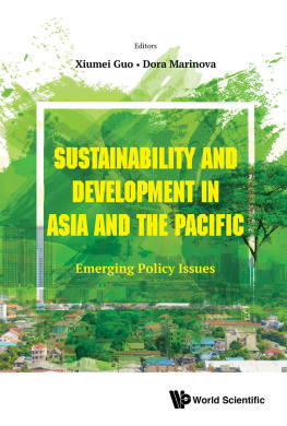 Xiumei Guo and Dora Marinova - Sustainability and Development in Asia and the Pacific: Emerging Policy Issues