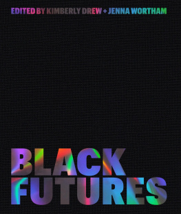 Kimberly Drew - Black Futures