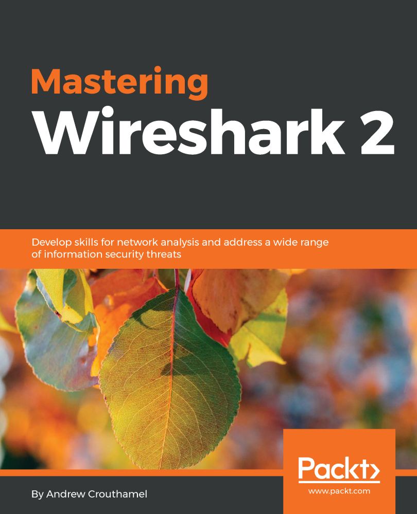 Mastering Wireshark 2 Develop skills for network analysis and address a wide - photo 1