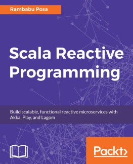 Posa - Scala Reactive Programming: Build scalable, functional reactive microservices with Akka, Play, and Lagom