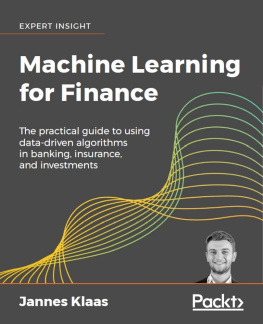 Klaas - Machine Learning for Finance: Data algorithms for the markets and deep learning from the ground up for financial experts and economics