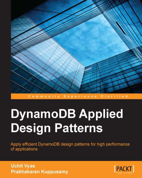 DynamoDB Applied Design Patterns DynamoDB Applied Design Patterns Copyright - photo 1