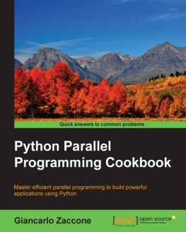 Zaccone - Python parallel programming cookbook: master efficient parallel programming to build powerful applications using Python