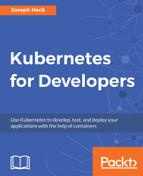 Heck - Kubernetes for developers use Kubernetes to develop, test, and deploy your applications with the help of containers