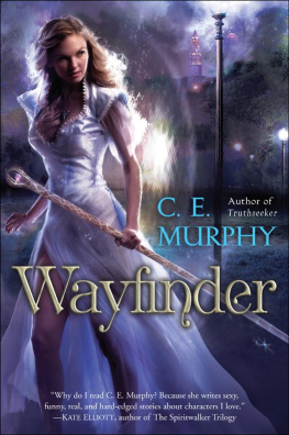 C.E. Murphy - Wayfinder