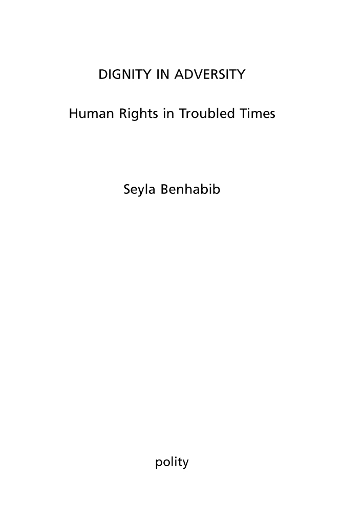 Copyright Seyla Benhabib 2011 The right of Seyla Benhabib to be identified as - photo 1