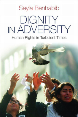 Seyla Benhabib - Dignity in Adversity