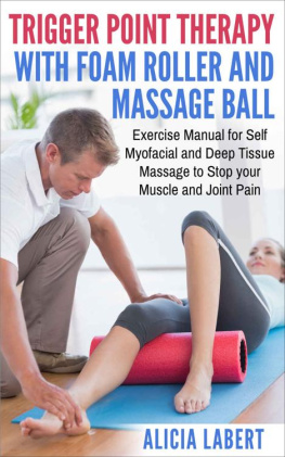 Labert - Trigger Point Therapy with Foam Roller and Massage Ball