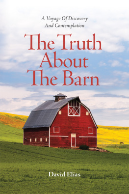 David Elias The Truth About the Barn