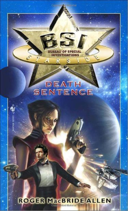 Roger Macbride Allen BSI: Starside: Death Sentence