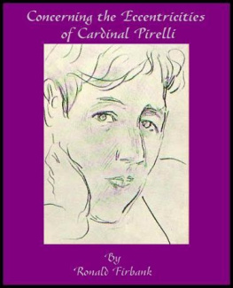 Ronald Firbank - Concerning The Eccentricities of Cardinal Pirelli