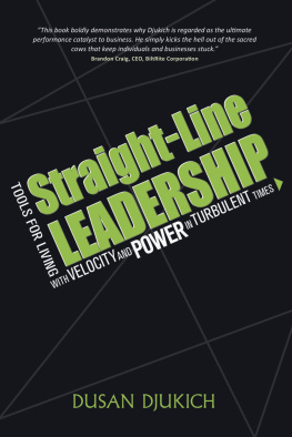 Djukich - Straight-line Leadership