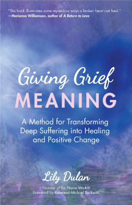 Lily Dulan - Giving Grief Meaning