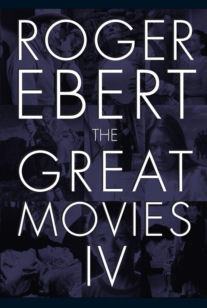 The Great Movies IV Other Books by Roger Ebert An Illini Century A Kiss Is - photo 1