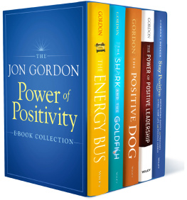 Gordon The Jon Gordon Power of Positivity E-Book Collection
