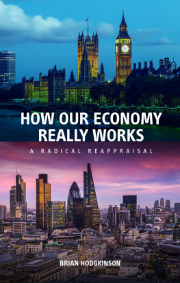 Brian Hodgkinson How our economy really works