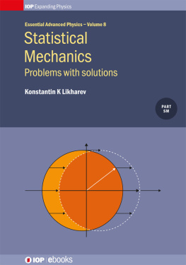 Likharev - Statistical Mechanics: Problems with solutions, Volume 8: Problems with solutions