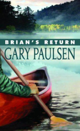 Gary Paulsen Brians Return