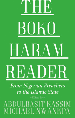 Abdulbasit Kassim - The Boko Haram Reader: From Nigerian Preachers to the Islamic State
