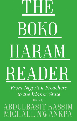 Abdulbasit Kassim The Boko Haram Reader: From Nigerian Preachers to the Islamic State