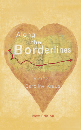 Caroline Kraus Along the Borderlines