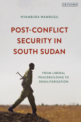 Wambugu Nyambura - Post-Conflict Security in South Sudan