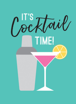 Publishers - Its Cocktail Time!: Recipes for Every Occasion