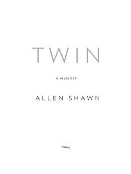 Allen Shawn - Twin: A Memoir