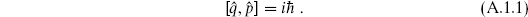 Throughout the appendix operators are indicated by hats A basic quantity of - photo 2