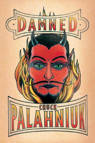 Damned Chuck Palahniuk I Are you there Satan Its me Madison Im just - photo 1