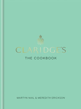 Claridges Hotel (London England) Claridges: the cookbook