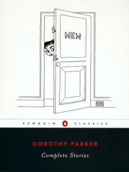 Dorothy Parker - Complete Stories