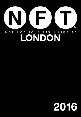 Not for Tourists Inc. - NFT: Not for tourists guide to London 2016