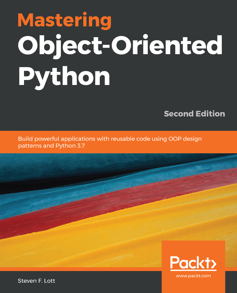 Mastering Object-Oriented Python Second Edition Build powerful - photo 1