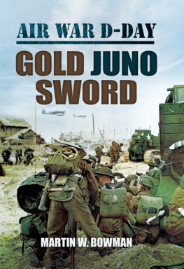 Bowman - Air war D-Day. Volume 5, Gold-Juno-Sword