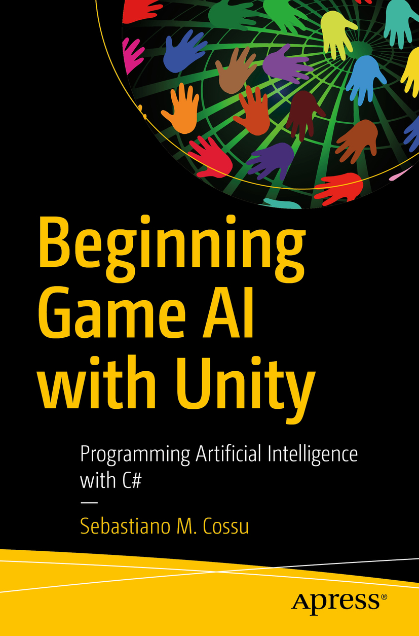 Book cover of Beginning Game AI with Unity Sebastiano M Cossu Beginning - photo 1