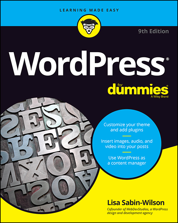 WordPress For Dummies 9th Edition Published by John Wiley Sons Inc 111 - photo 1