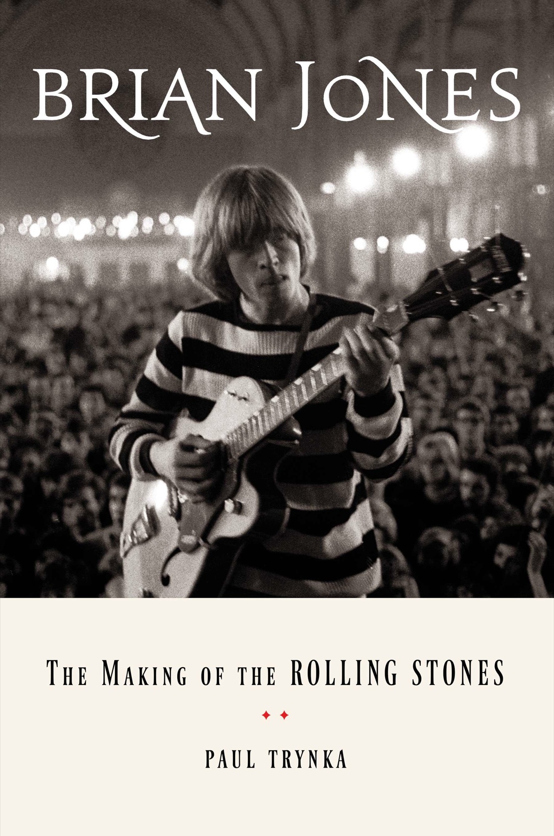 Brian Jones the making of the Rolling Stones - image 1