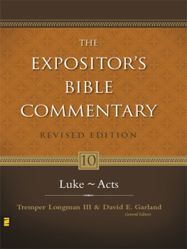 III Tremper Longman - The Expositors Bible Commentary: Luke - Acts