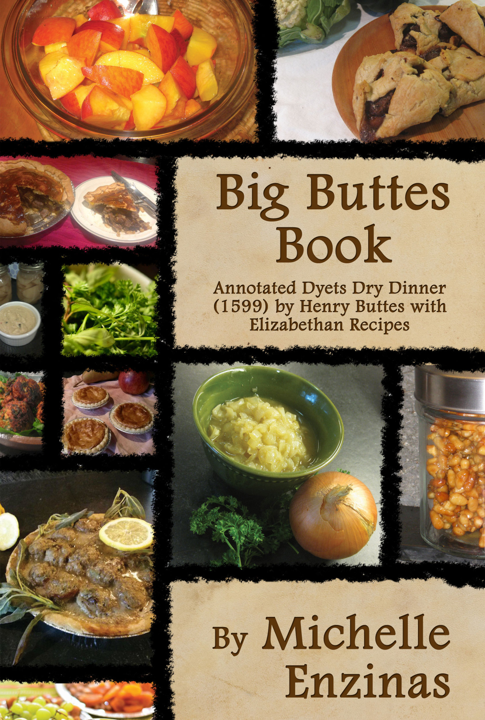 Big Buttes Book Annotated Dyets Dry Dinner 1599 by Henry Buttes with - photo 1